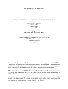 NBER WORKING PAPER SERIES OPTIMAL PUBLIC DEBT MANAGEMENT AND LIQUIDITY PROVISION