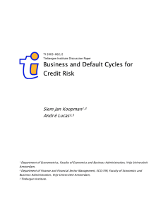 Business and Default Cycles for Credit Risk Siem Jan Koopman Andr