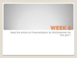 WEEK 9 Read the article on Financialization by Stockhammer for