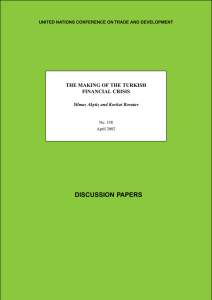 DISCUSSION PAPERS THE MAKING OF THE TURKISH FINANCIAL CRISIS