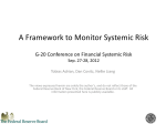 A Framework to Monitor Systemic Risk Sep. 27-28, 2012