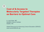 Cost of & Access to Molecularly Targeted Therapies