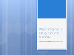 West Virginia*s Drug Courts: