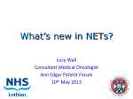 What`s new in NETs - The Ann Edgar Charitable Trust