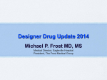 Designer Drug Update - Commonwealth Prevention Alliance