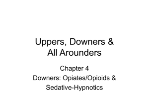 Uppers, Downers & All Arounders