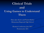 Clinical Trials: Using Games to Understand Them