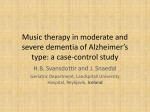 Music therapy in moderate and severe dementia of Alzheimer