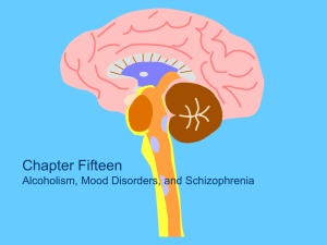 Mood Disorders and Schizophrenia