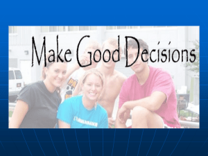 Make Good Decisons