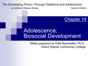 Adolescence: Physical Development