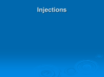 Injections