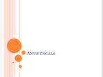 Antifungals