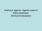 Antivirus agents. Agents used in AIDs treatment. Immunomodulators