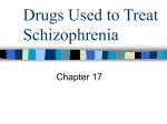 Drugs Used to Treat Schizophrenia