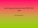 Food, Drug and Cosmetics Acts of 1938, 1954, 1958