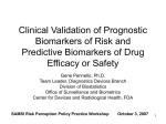 Clinical Validation of Prognostic Biomarkers of Risk and