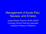 Management of Acute Pain, Nausea, and Emesis