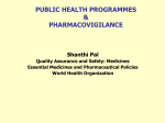Pharmacovigilance in Public Health Programmes (PHP)