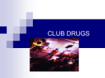 CLUB DRUGS