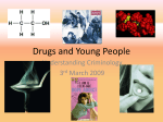 Drugs and Crime - MMU Understanding Criminology