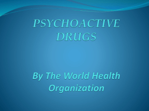 PSYCHOACTIVE DRUGS By The World Health Organization (2004)