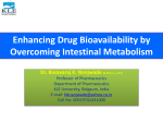 Enhancing Drug Bioavailability by Overcoming Intestinal