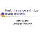 Health insurance and micro health insurance