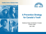 A Drug Prevention Strategy for Canada`s Youth