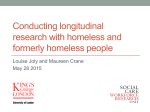 Conducting longitudinal research with homeless and formerly homeless people