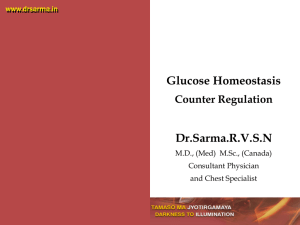 Glucose Regulation by Dr Sarma