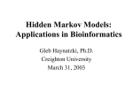 Hidden Markov Models: Applications in Bioinformatics