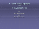 X-Ray Crystallography and It’s Applications