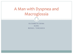 A Man with Dyspnea and Macroglossia