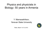 Physics and physicists in Biology: 50 years in Armenia