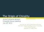 The Origin of Chirality