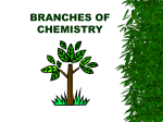 BRANCHES OF CHEMISTRY