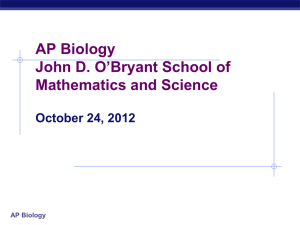 October 24 AP Biology - John D. O`Bryant School of Math & Science