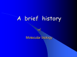 A brief history of Molecular biology