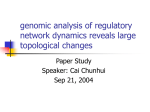 genomic analysis of regulatory network dynamics reveals