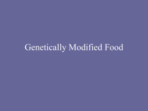 Finally…Genetically Modified Food