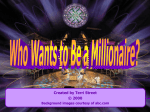 Who Wants to Be a Millionaire?