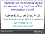 AGING Dr Aubrey de Grey Chief Science Officer