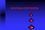 BLEEDING DISORDERS