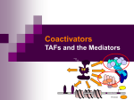 TAFs and the Mediator