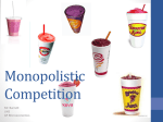 Monopolistic Competition - Royal Order of Tanstaafl