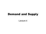 Lecture 4: Demand and Supply