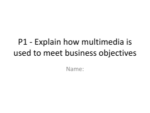 Explain how multimedia is used to meet business objectives - UNIT-43