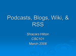 Podcasts, Blogs, & Wiki