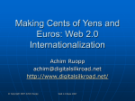 Making Cents of Yens and Euros: Web 2.0